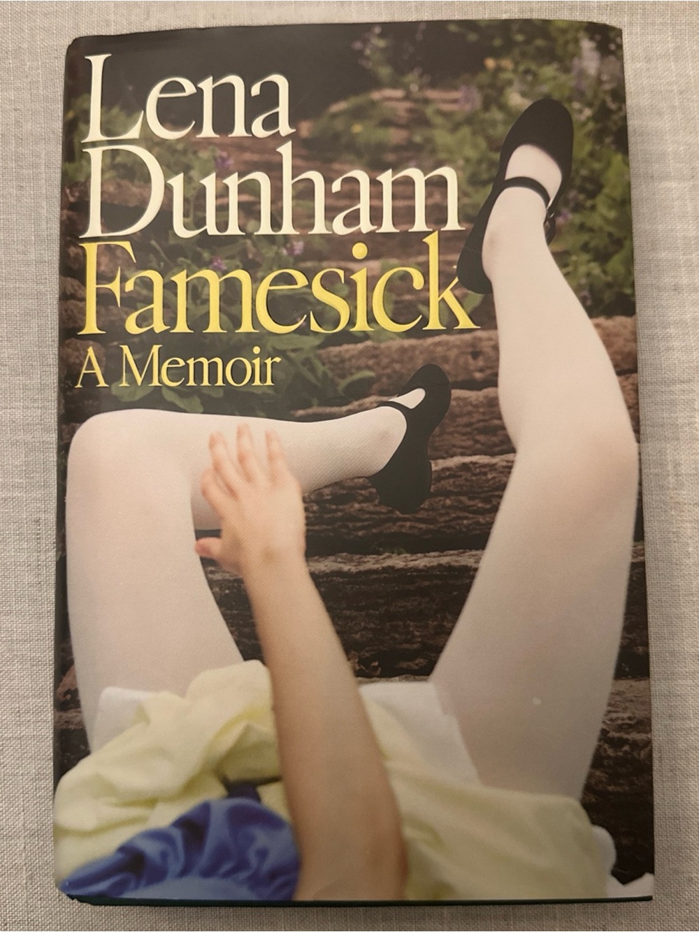 Lena Dunham Famesick: A Memoir Hardcover 2026 Random House